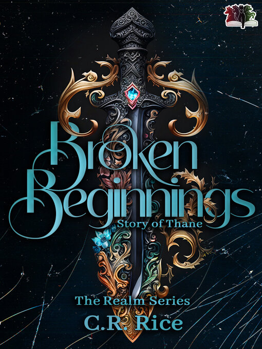 Title details for Broken Beginnings by C.R. Rice - Available